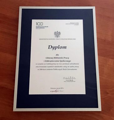 Dyplom dla GBPiZS za pracę na rzecz promocji zatrudnienia oraz kreowanie wysokich standardów usług na rynku pracy w stulecie Publicznych Służb Zatrudnienia